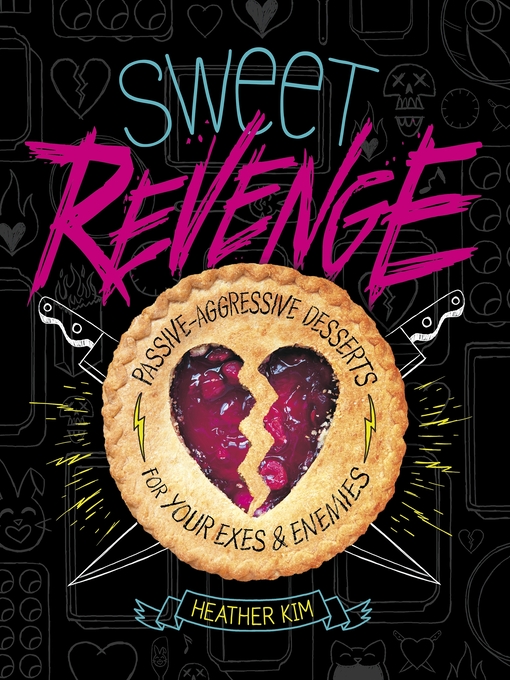 Title details for Sweet Revenge by Heather Kim - Available